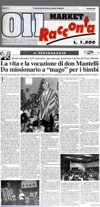 La vita e la vocazione di don Mantelli Da missionarioa “mago” per i bimbi