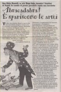 Abracadabra! E spariscono le armi