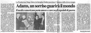 Adams, un sorriso guarirà il mondo