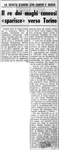 Il re dei maghi cuneesi “sparisce” verso Torino