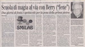 Scuola di magia al via con Berry (“Iene”) Due giorni di festa e spettacolo per la posa della prima pietra