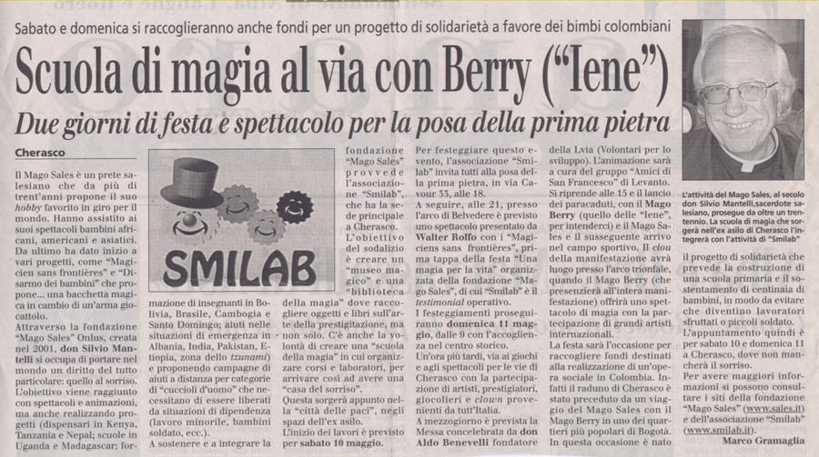 Ritaglio: Scuola di magia al via con Berry ("Iene") Due giorni di festa e spettacolo per la posa della prima pietra