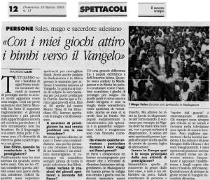 “Con i miei giochi attiro i bimbi verso il Vangelo”