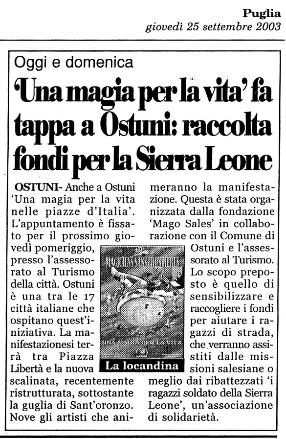 Ritaglio: "Una magia per la vita" fa tappa a Ostuni : raccolta fondi per la Sierra Leone