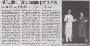 Al Ruffini “Una magia per la vita”con Mago Sales e i suoi allievi