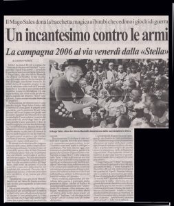 Un incantesimo contro le armi La campagna 2006 al via venerdì dalla “Stella”